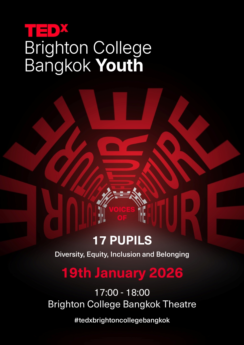 เวที TEDxYouth เปิดพื้นที่ให้เยาวชนถ่ายทอดแรงบันดาลใจ ณ โรงเรียนนานาชาติไบรท์ตัน คอลเลจ&nbsp;กรุงเทพฯ